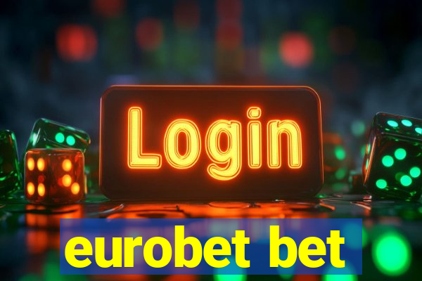 eurobet bet